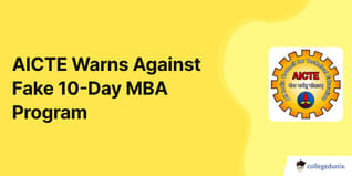 AICTE Warns Against Fake 10-Day MBA Program; Check Official Notice Here